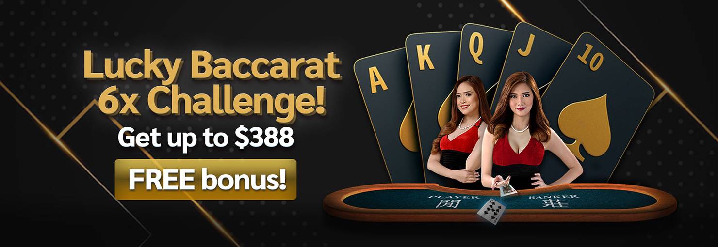 Lucky Baccarat 6x Challenge